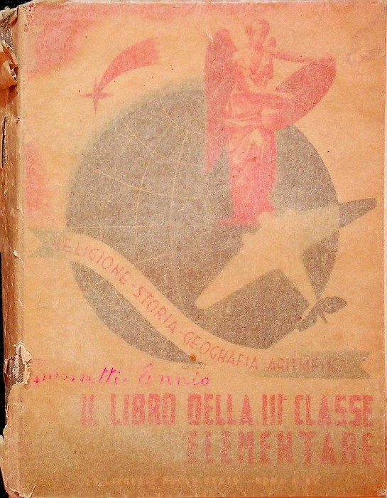 Il libro della terza classe elementare: religione, storia, geografia, aritmetica.