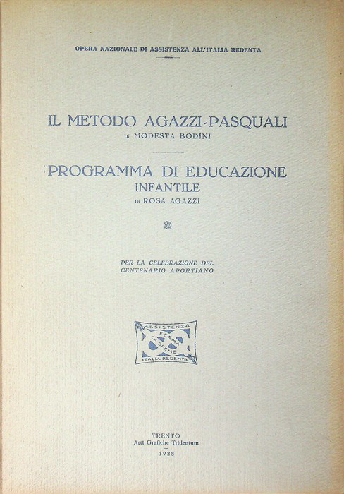 Il metodo Agazzi-Pasquali; Programma di educazione infantile.