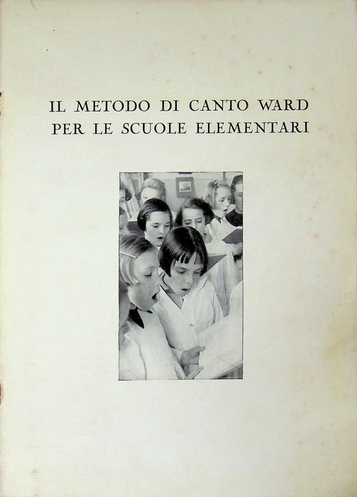 Il metodo di canto Ward per le scuole elementari.