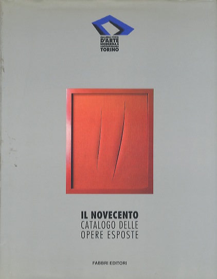 Il Novecento: catalogo delle opere esposte.