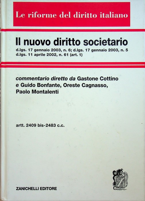 Il nuovo diritto societario: II. Artt. 2409 bis-2483 C.C.