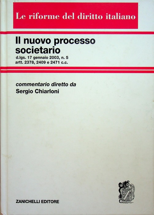 Il nuovo processo societario: commento al D. lgs. 17 gennaio …