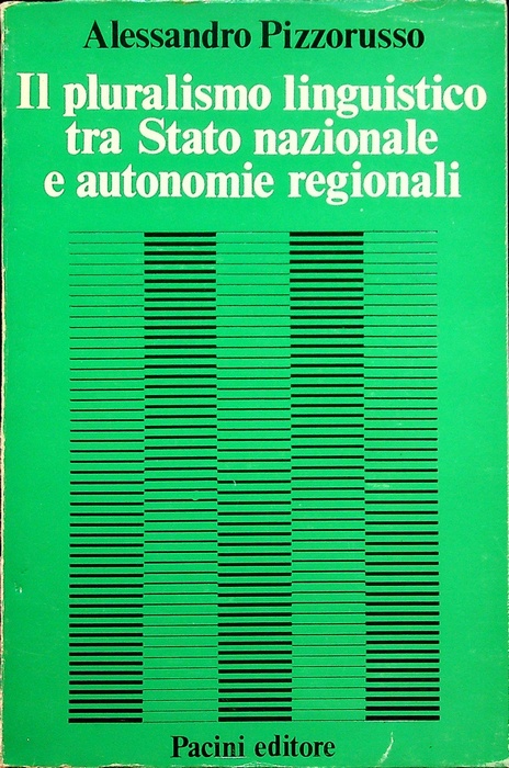 Il pluralismo linguistico in Italia fra stato nazionale e autonomie …