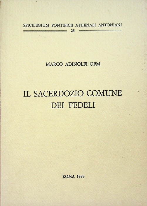 Il sacerdozio comune dei fedeli.
