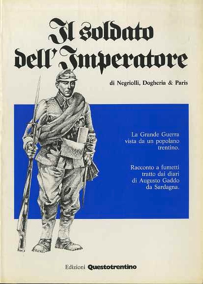 Il soldato dell'imperatore: La grande guerra vista da un popolano …