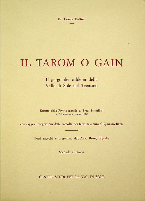 Il tarom o gain: il gergo dei calderai della Valle …