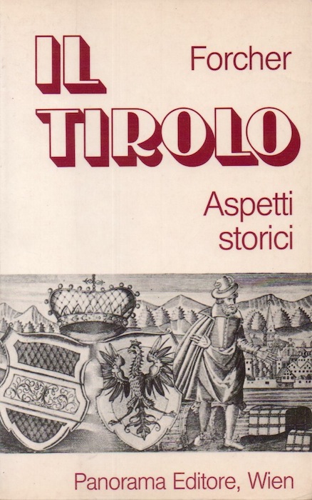 Il Tirolo: aspetti storici.
