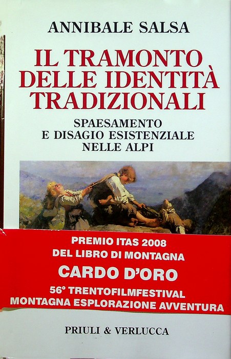 Il tramonto delle identitÃ tradizionali: spaesamento e disagio esistenziale nelle …