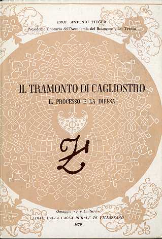 Il tramonto di Cagliostro: il processo e la difesa.