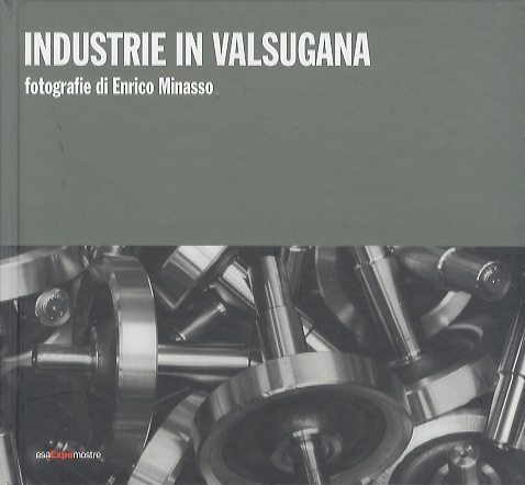 Industrie in Valsugana.