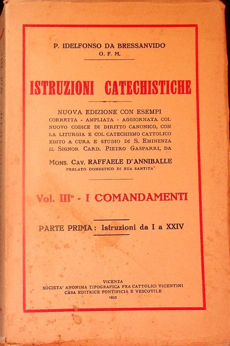 Istruzioni catechistiche. Vol. III - I comandamenti.
