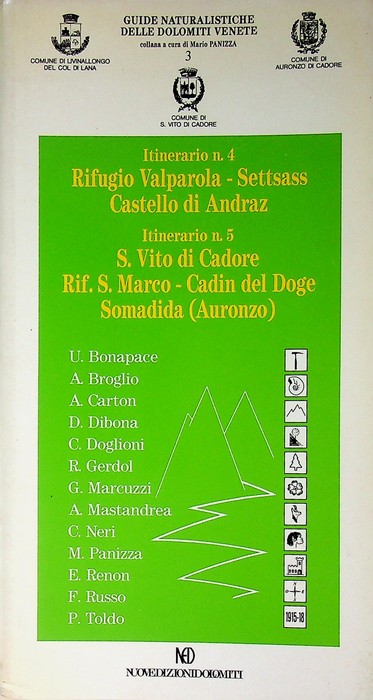 Itinerario n. 4 : Rifugio Valparola, Settsass, Castello di Andraz …