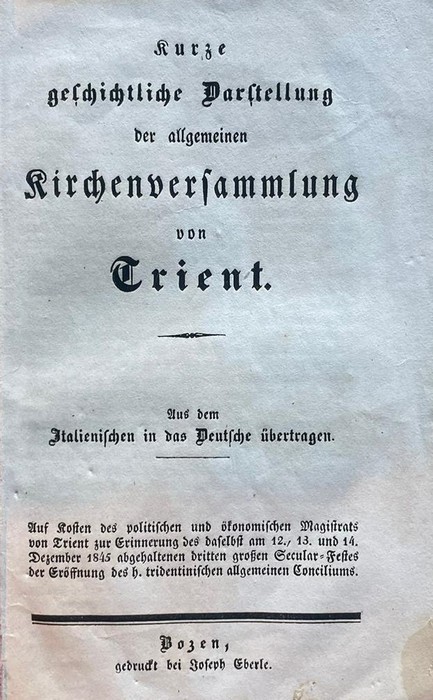 Kurze geschichtliche Darstellung der allgemeinen Kirchenversammlung von Trient.