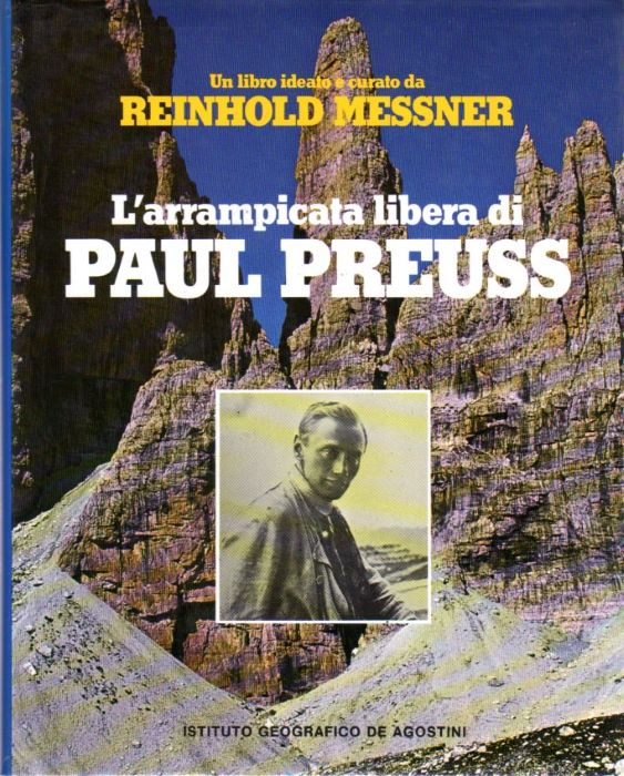 L'arrampicata libera di Paul Preuss.