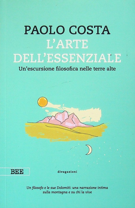 L'arte dell'essenziale: un'escursione filosofica nelle terre alte.