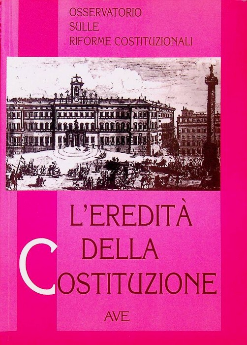 L'ereditÃ della costituzione.