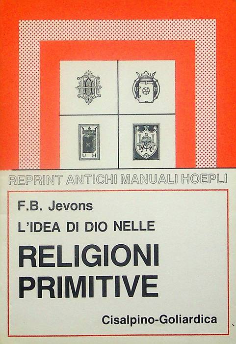 L'idea di Dio nelle religioni primitive.