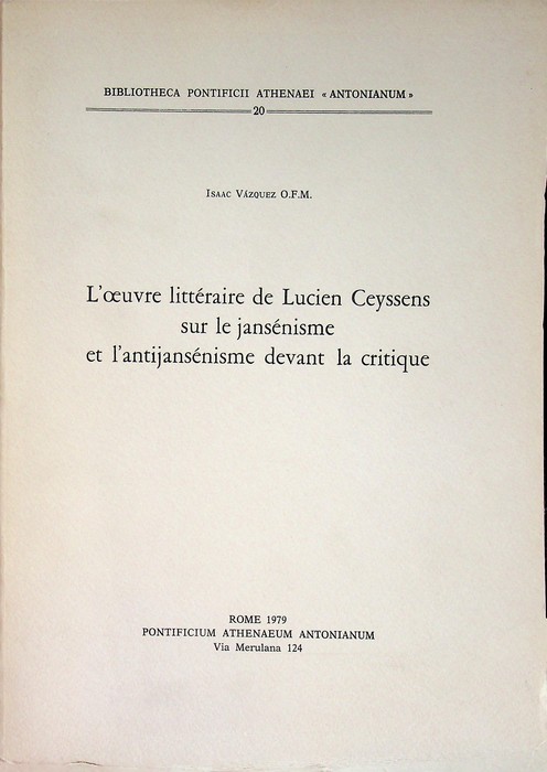 L'oeuvre littÃ©raire de Lucien Ceyssens sur le jansÃ©nisme et l'antijansÃ©nisme …