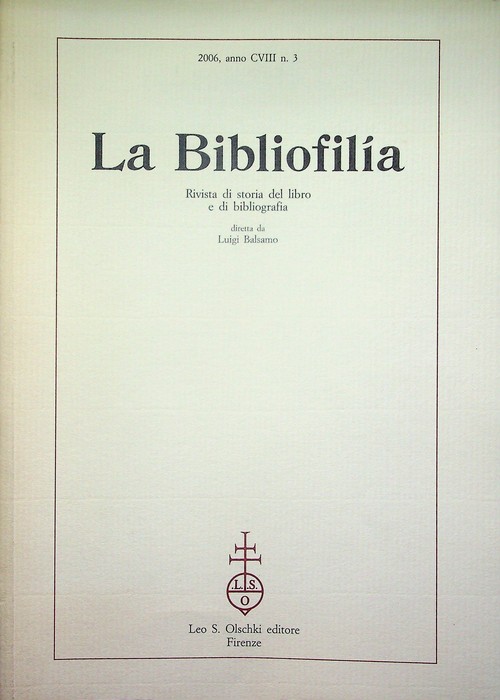 La bibliofilia: rivista di storia del libro e di bibliografia: …