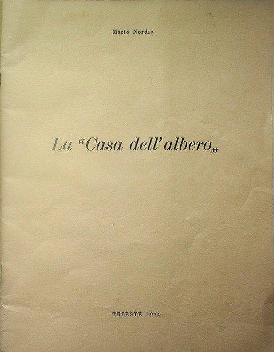 La casa dell'albero: divagazioni storiche in margine ad una vecchia …