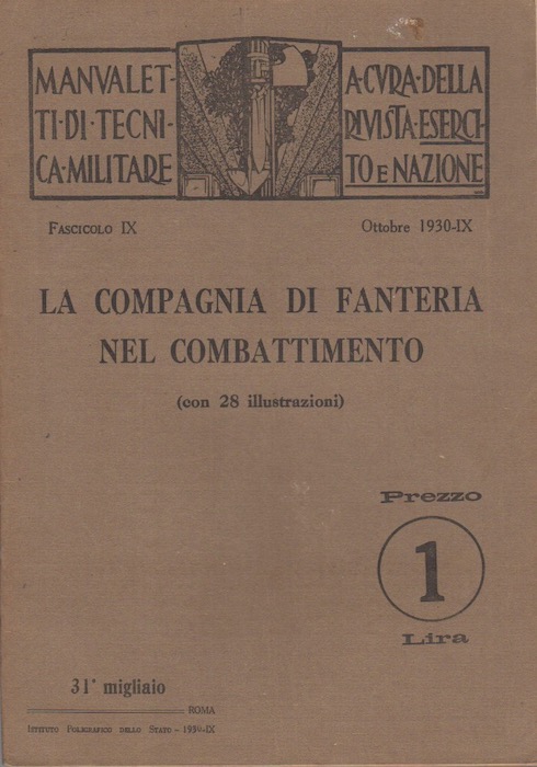 La compagnia di fanteria nel combattimento: Manualetti di tecnica militare.
