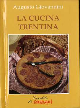 La cucina trentina: i piatti piÃ¹ gustosi con il vino …