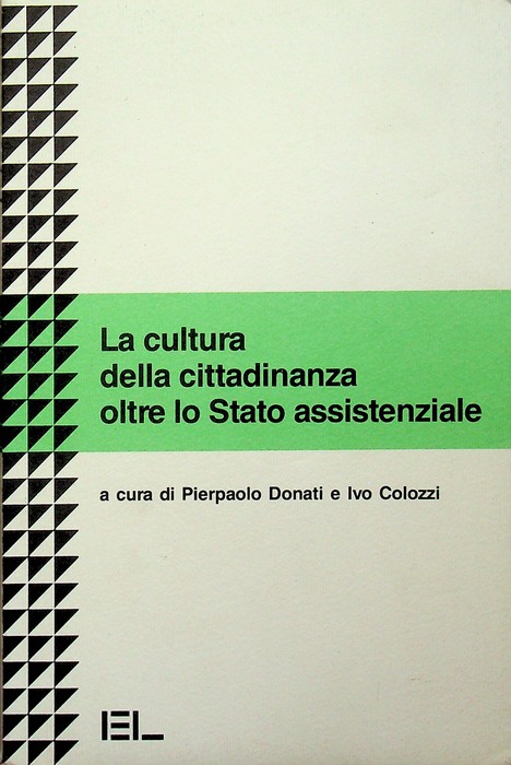 La cultura della cittadinanza oltre lo Stato assistenziale.