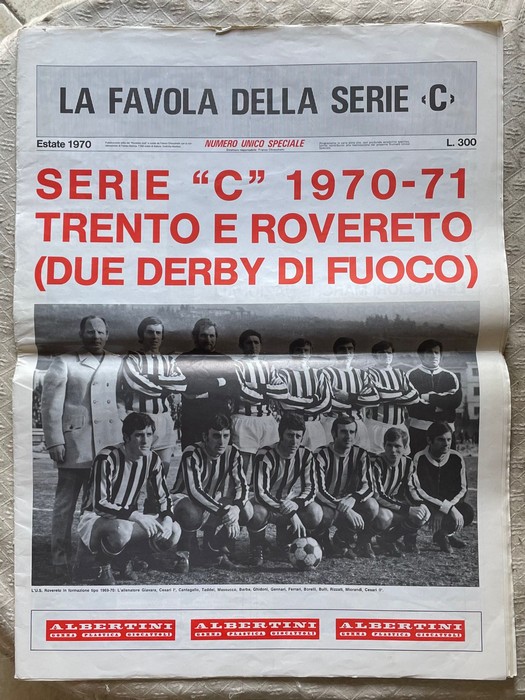 La favola della serie "C": serie "C" 1970-71: Trento e …