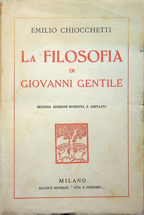 La filosofia di Giovanni Gentile.