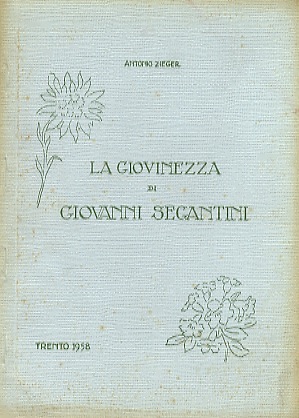 La giovinezza di Giovanni Segantini.