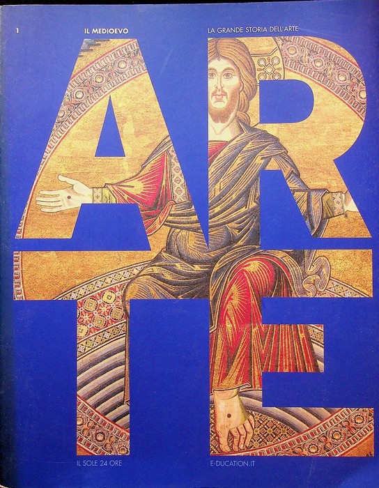 La grande storia dell'arte: 1: Il Medioevo.