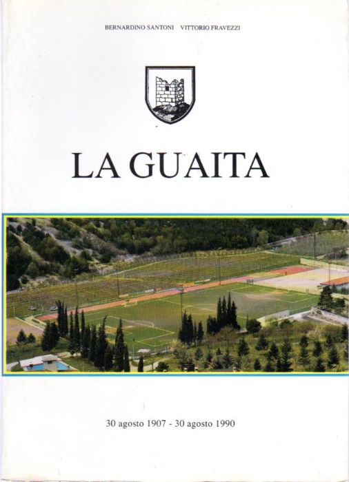 La guaita: 30 agosto 1907 - 30 agosto 1990.