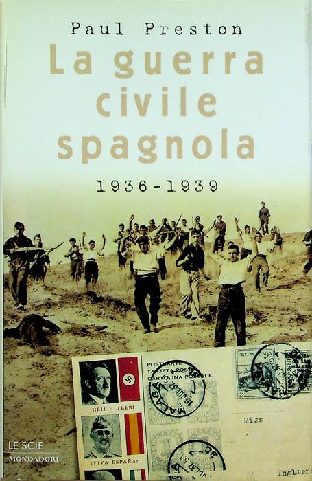 La guerra civile spagnola: 1936-1939.