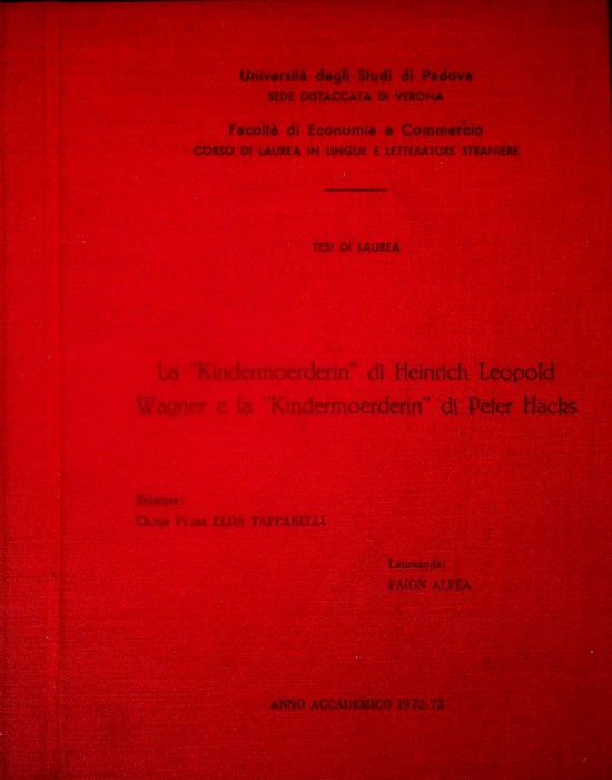 La "Kindermoerderin" di Geinrich Leopold Wagner e la "Kindermoerderin" di …