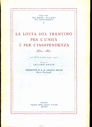 La lotta del Trentino per l'unitÃ e per l'indipendenza: 1850-1861.