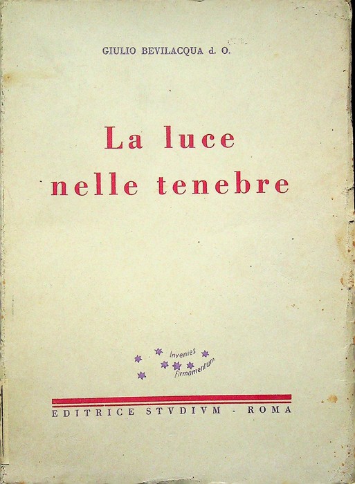 La luce nelle tenebre.