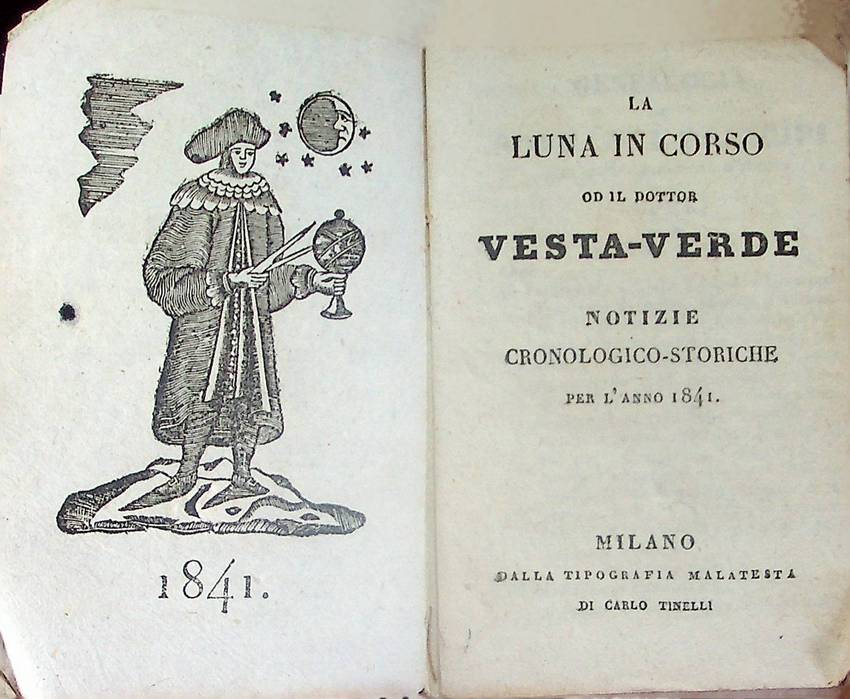 La luna in corso o il dottor Vesta-Verde: notizie cronologiche-storiche …