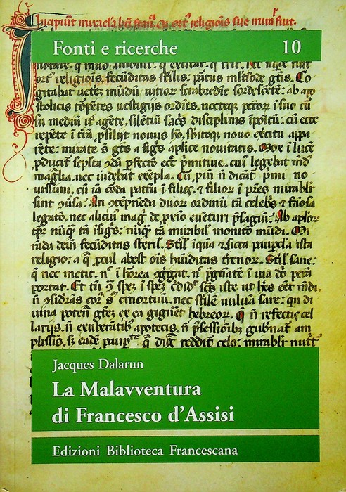 La malavventura di Francesco d'Assisi: per un uso storico delle …