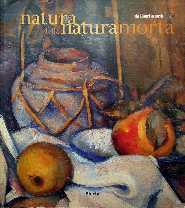 La natura della natura morta: da Manet ai nostri giorni.