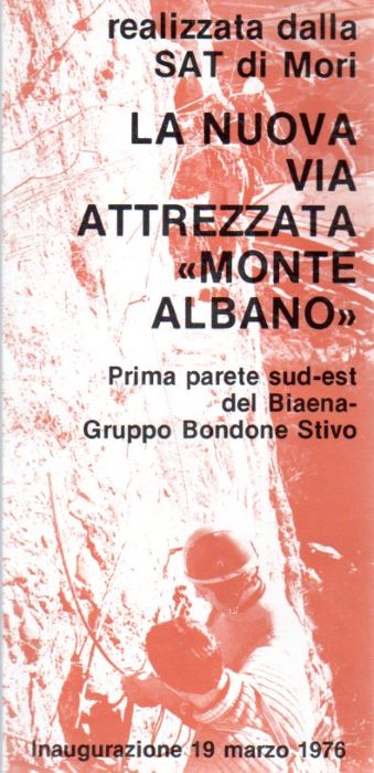 La nuova via attrezzata Monte Albano: Prima parete sud-est del …