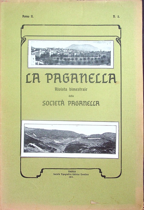 La Paganella: bollettino bimestrale della SocietÃ Paganella: Anno II (1911) …