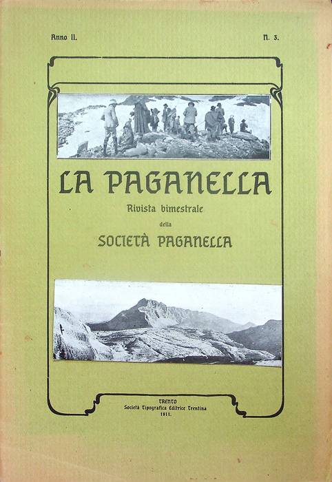 La Paganella: bollettino bimestrale della SocietÃ Paganella: Anno II (1911) …