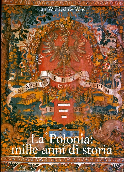 La Polonia: mille anni di storia.