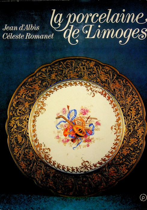 La porcelaine de Limoges.