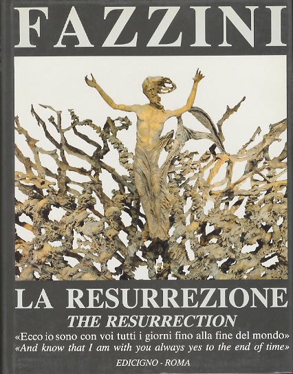 La resurrezione.