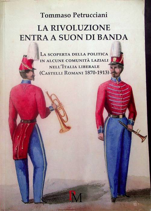 La rivoluzione entra a suon di banda: la scoperta della …