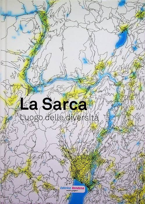 La Sarca: luogo delle diversitÃ .