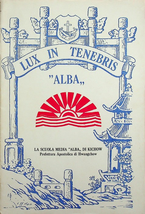 La scuola media Alba di Kichow: prefettura apostolica di Hwangchow.