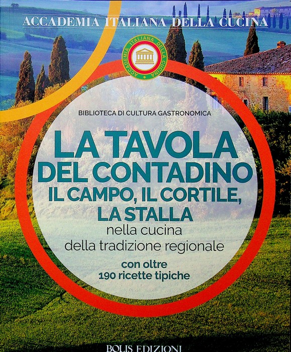 La tavola del contadino: il campo, il cortile, la stalla …