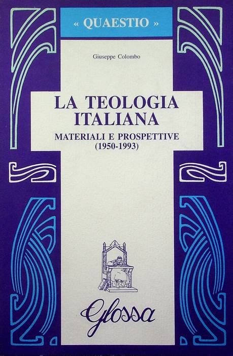 La teologia italiana: materiali e prospettive, 1950-1993.